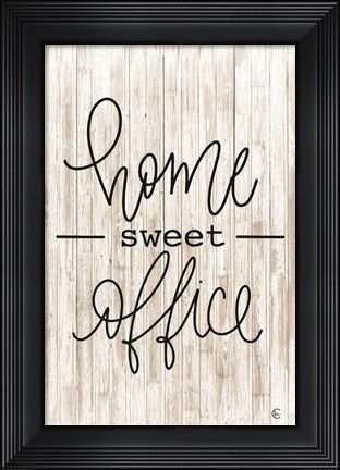 Framed Home Sweet Office Print