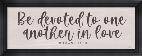 Framed Be Devoted in Love Print