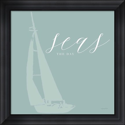 Framed Seas the Day Print