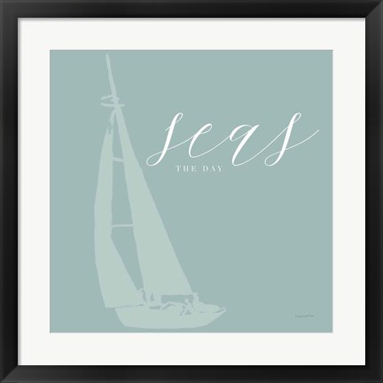 Framed Seas the Day Print