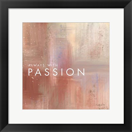 Framed Passion Print