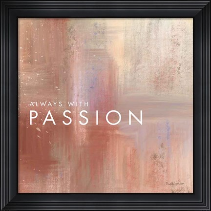 Framed Passion Print