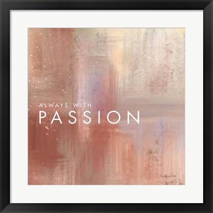 Framed Passion Print