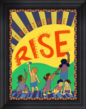 Framed Together We Rise Print