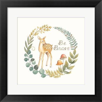 Framed Be Brave Deer Print