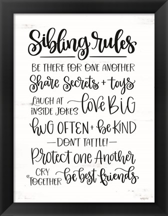 Framed Sibling Rules Print