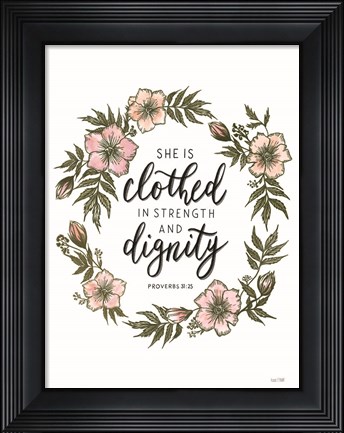Framed Floral She is Clothed Print