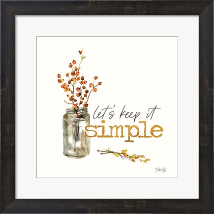 Framed Let&#39;s Keep It Simple Print