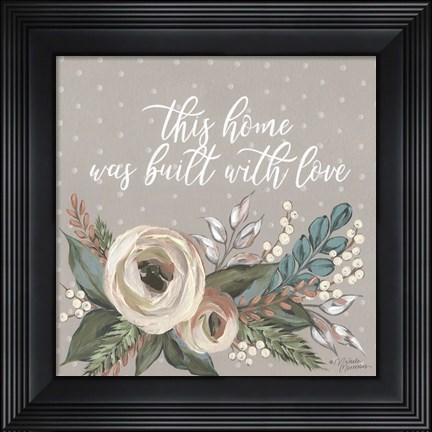 Framed Built with Love Print