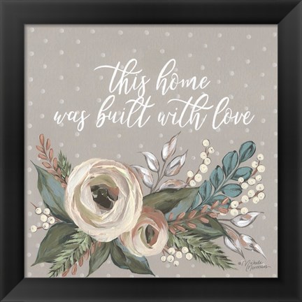 Framed Built with Love Print