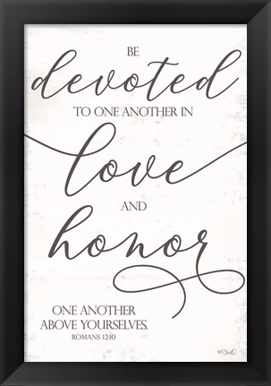 Framed Devoted to Love and Honor Print