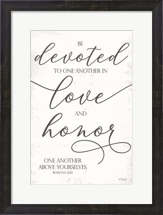 Framed Devoted to Love and Honor Print