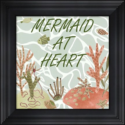 Framed Mermaid at Heart I Print