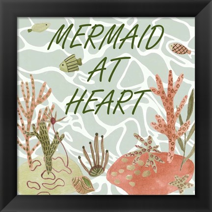 Framed Mermaid at Heart I Print