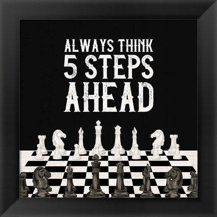 Framed Rather be Playing Chess III-5 Steps Ahead Print