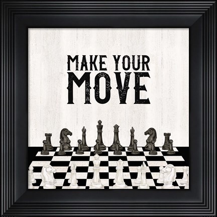 Framed Rather be Playing Chess IV-Your Move Print