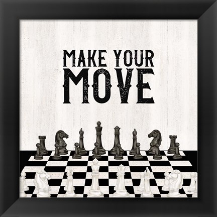 Framed Rather be Playing Chess IV-Your Move Print