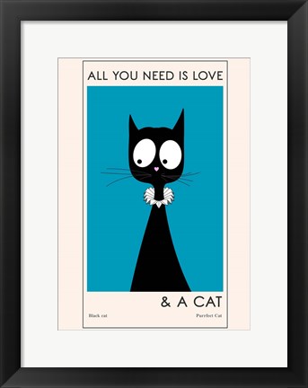 Framed All You Need Is Love Print