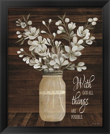 Framed All Things are Possible Print