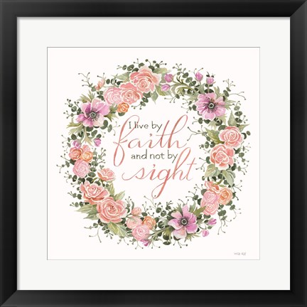 Framed Live by Faith Floral Wreath Print