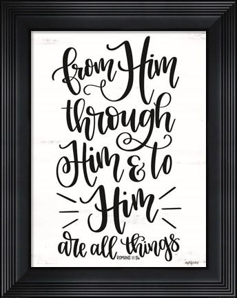 Framed From Him Print