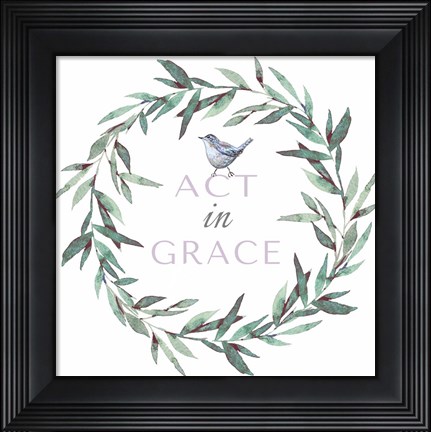 Framed Act in Grace Print