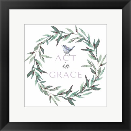 Framed Act in Grace Print