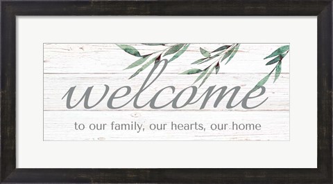 Framed Welcome To Our Family Print