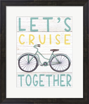 Framed Let&#39;s Cruise Print