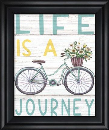 Framed Life is a Journey Print