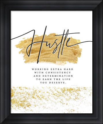 Framed Hustle Print