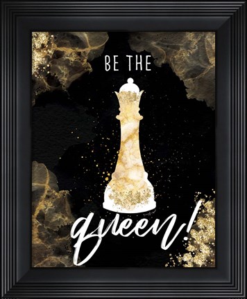 Framed Be the Queen Print
