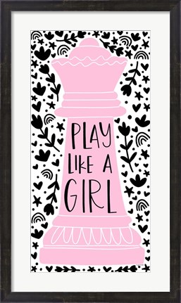 Framed Play Like a Girl II Print
