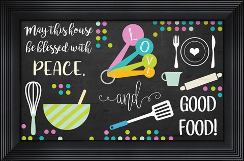 Framed Blessed with Peace and Good Food Print