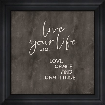 Framed Live Your Life Print