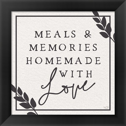 Framed Meals &amp; Memories Made with Love Print