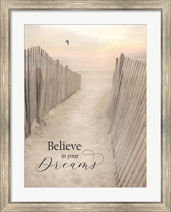 Framed Believe in Your Dreams Print