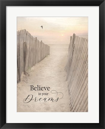 Framed Believe in Your Dreams Print