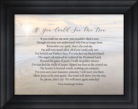 Framed If You Could See Me Now - Ocean Print