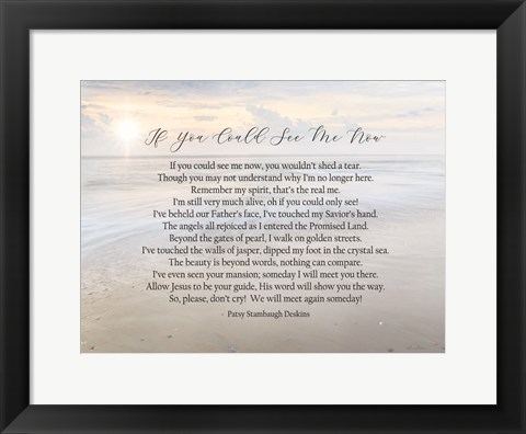 Framed If You Could See Me Now - Ocean Print