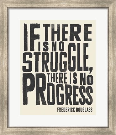 Framed Frederick Douglass Quote I Print