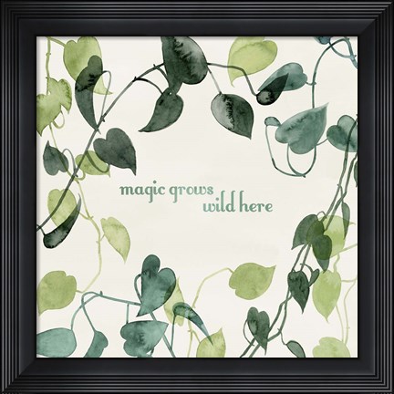 Framed Magic Grows I Print