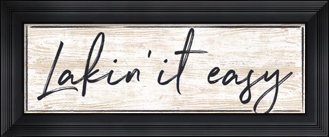 Framed Lakin&#39; It Easy Print