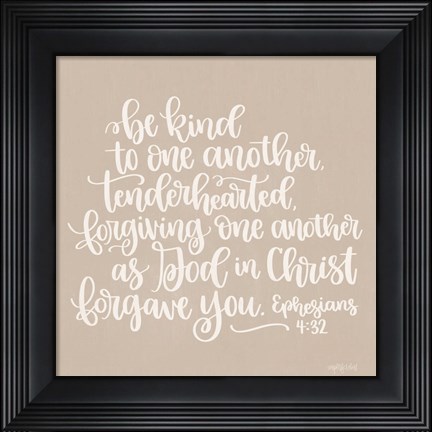 Framed Be Kind to One Another Print