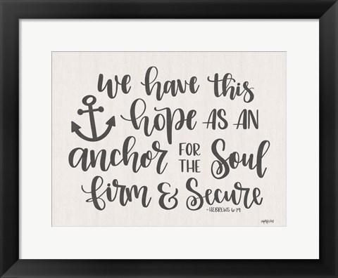 Framed Anchor for the Soul Print