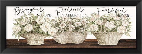 Framed Be Joyful Patient Faithful Print