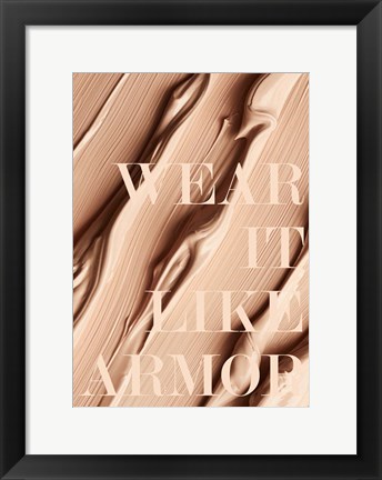 Framed Wear it like Armor Print