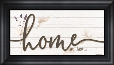 Framed Home at Last Print