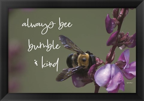 Framed Always Bee Bumble &amp; Kind Print