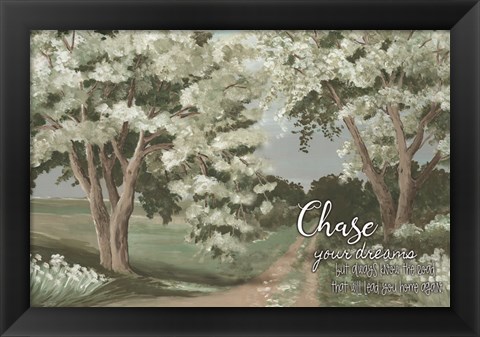 Framed Chase Your Dreams Print